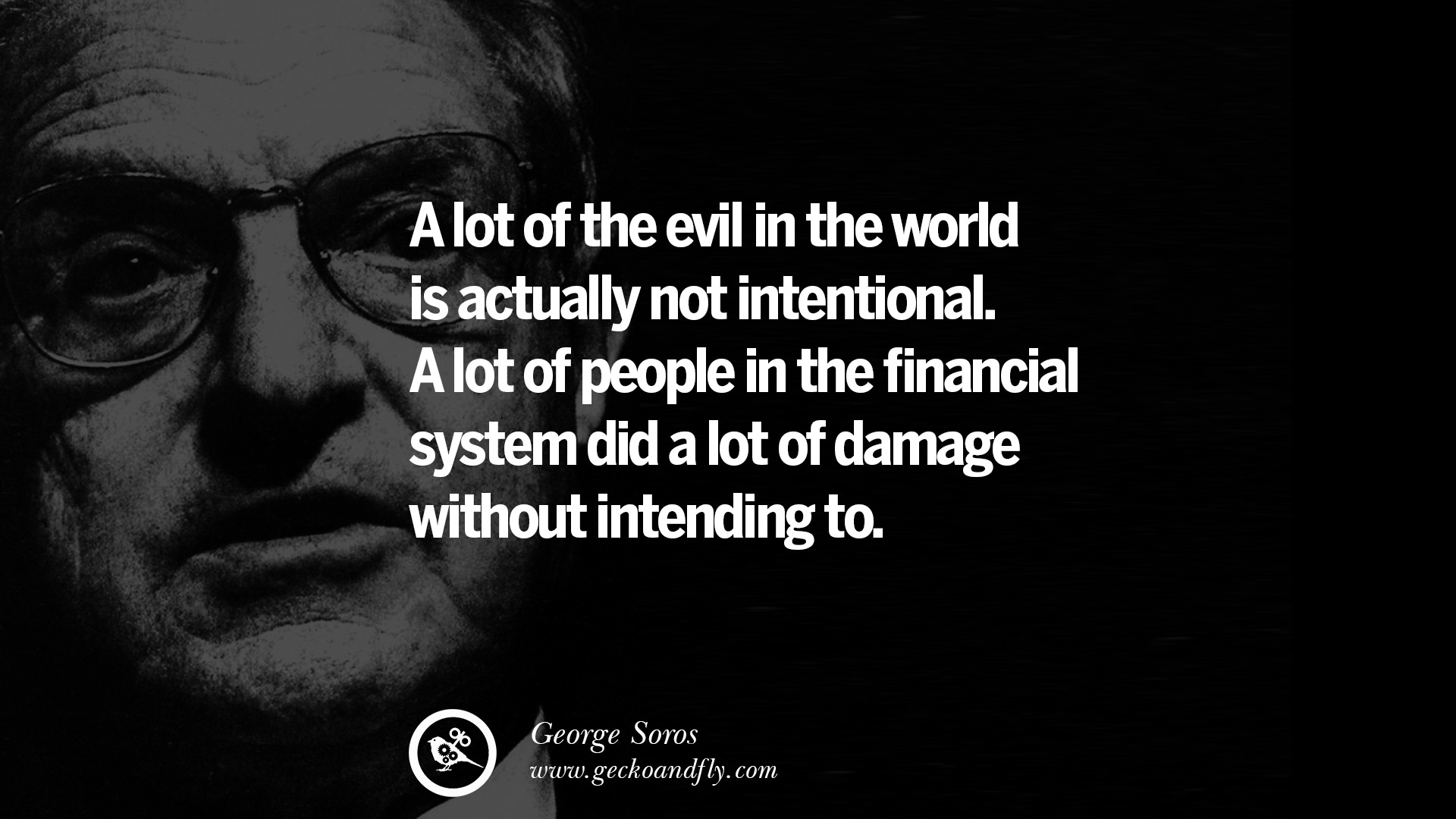 20 Famous Soros Quotes on Financial, Economy, Democracy and Marijuana