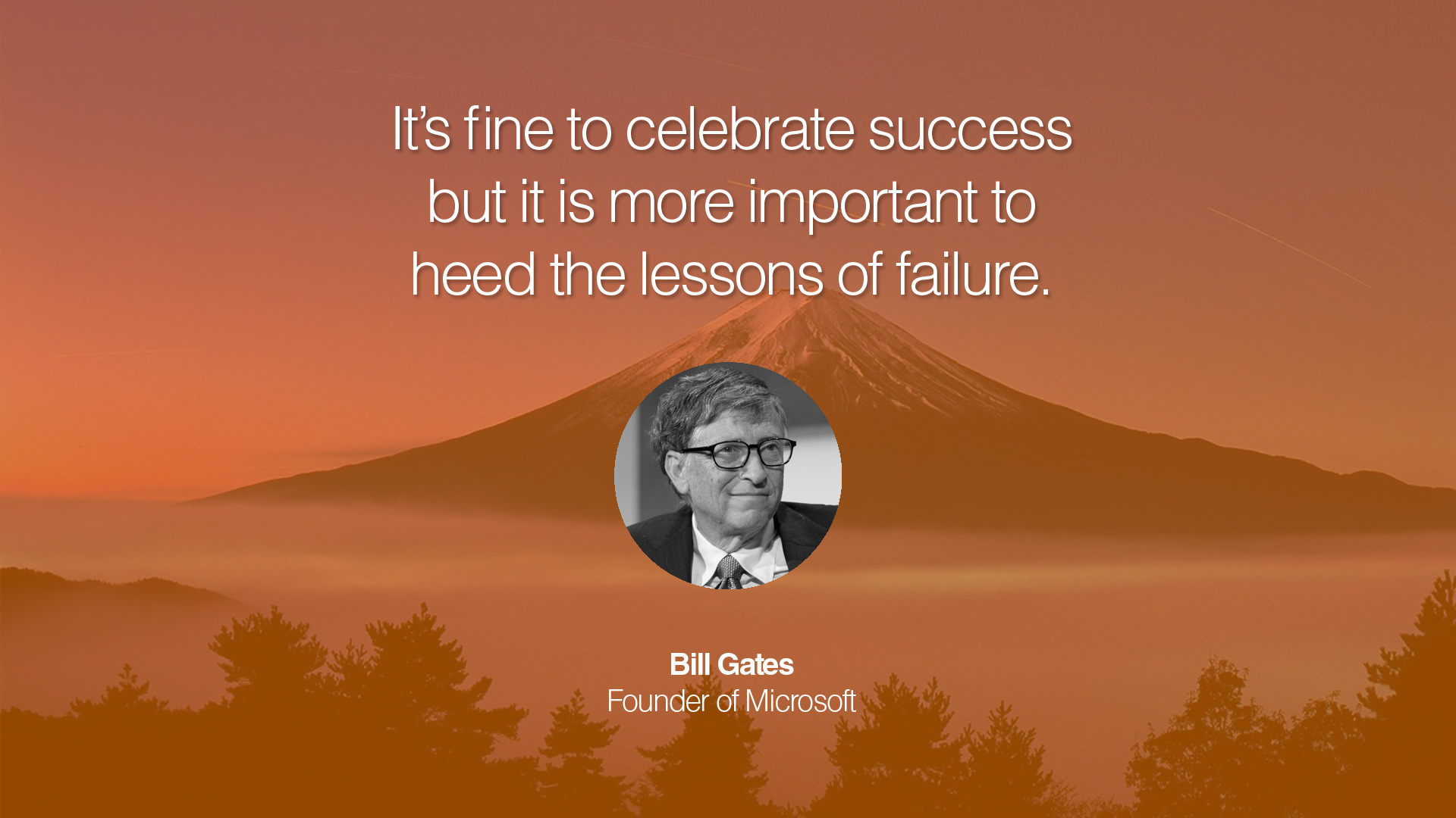 failure. Bill Gates