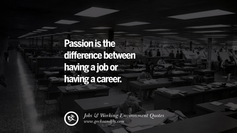 20 Quotes On Office Job Occupation, Working Environment and Career Success