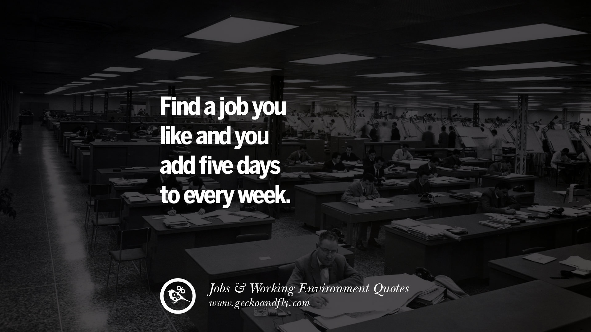 20 Quotes On Office Job Occupation, Working Environment and Career Success