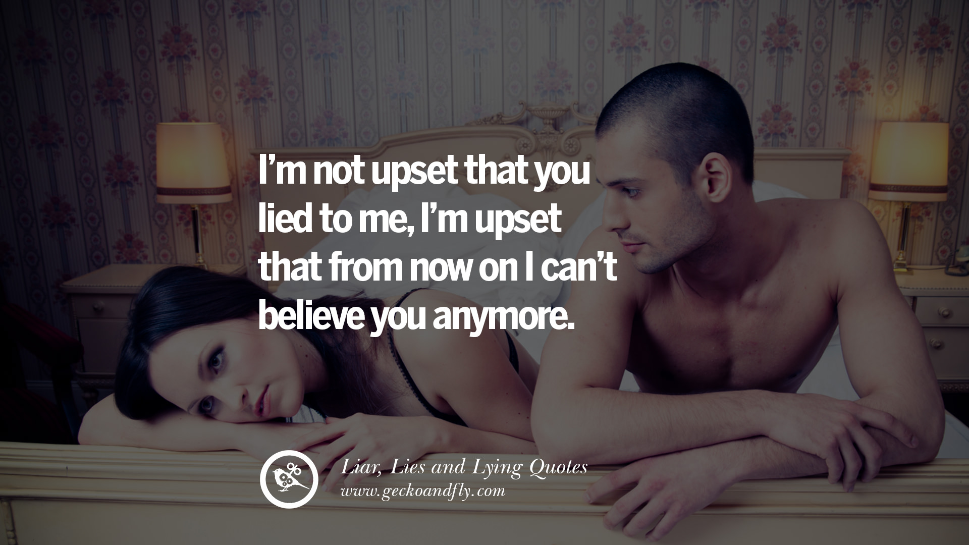 Quotes About Liar Lies And Lying Boyfriend In A Relationship