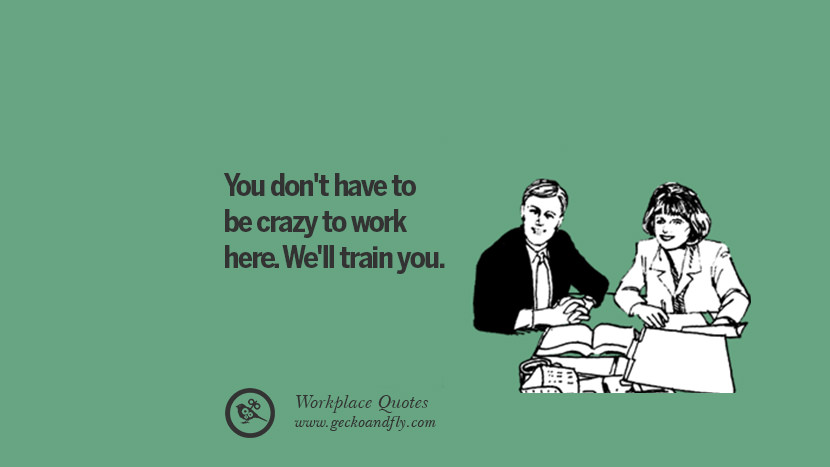 28 Sarcastic Quotes For Annoying Boss Or Colleague In Your Office
