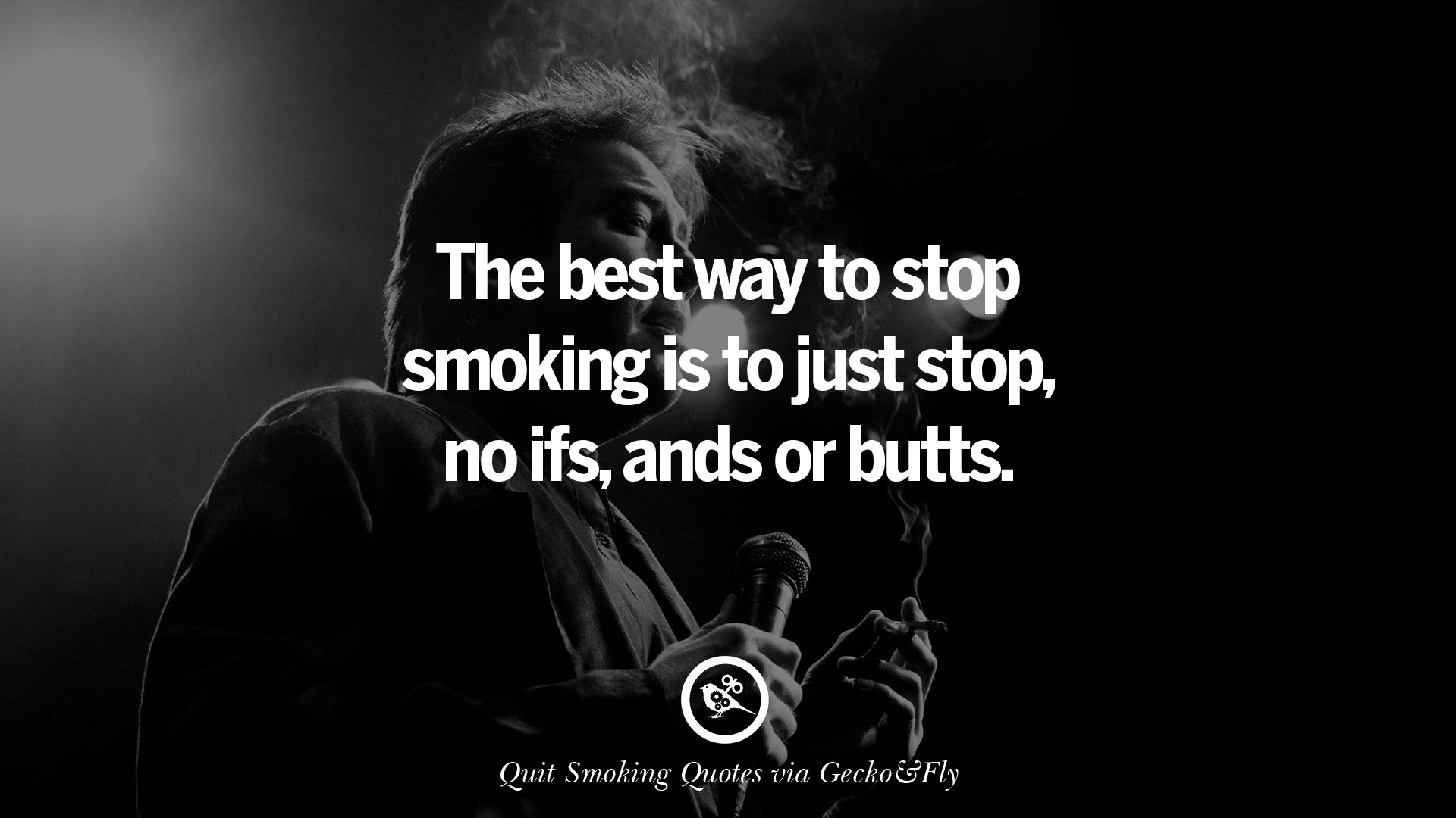 Quotes About Smoking Cigarettes Man Quote
