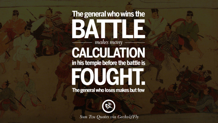 If you are far from the enemy, make him believe you are near. Quote by Sun Tzu Art of War