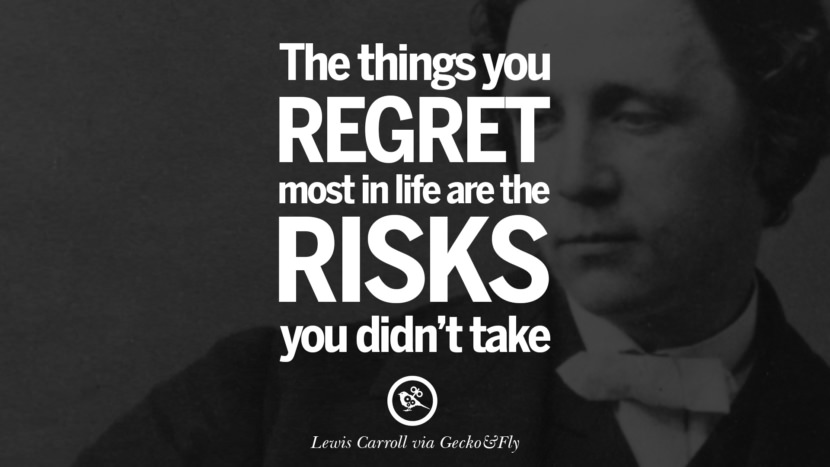 De ting, du fortryder mest i livet, er de risici, du ikke tog. - Farhan Masood Motiverende inspirerende citater til iværksætter om at starte en virksomhed Start Up never Give Up