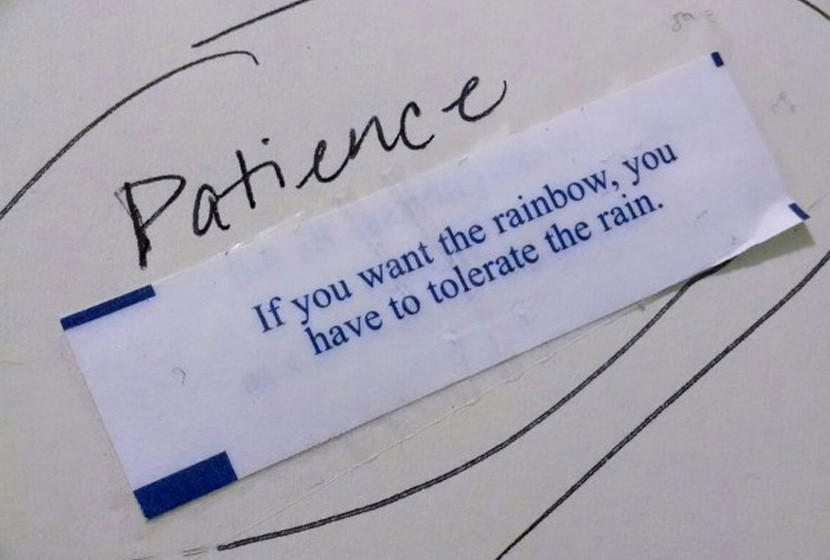 if you want the rainbow, you have to tolerate the rain. Photo of Chinese Fortune Cookie