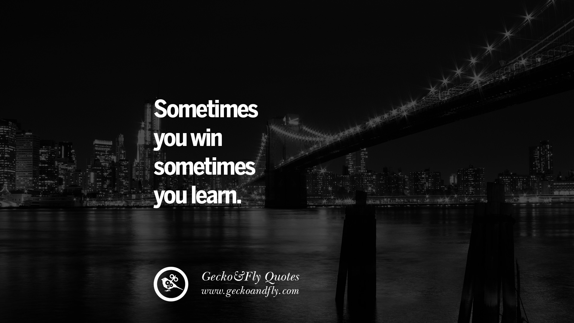 Sometimes you win sometimes you learn life learned lesson quotes tumblr instagram Wise Quotes And