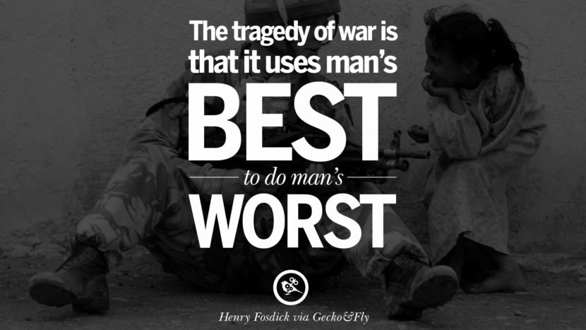12 Famous Quotes About War on World Peace, Death, Violence