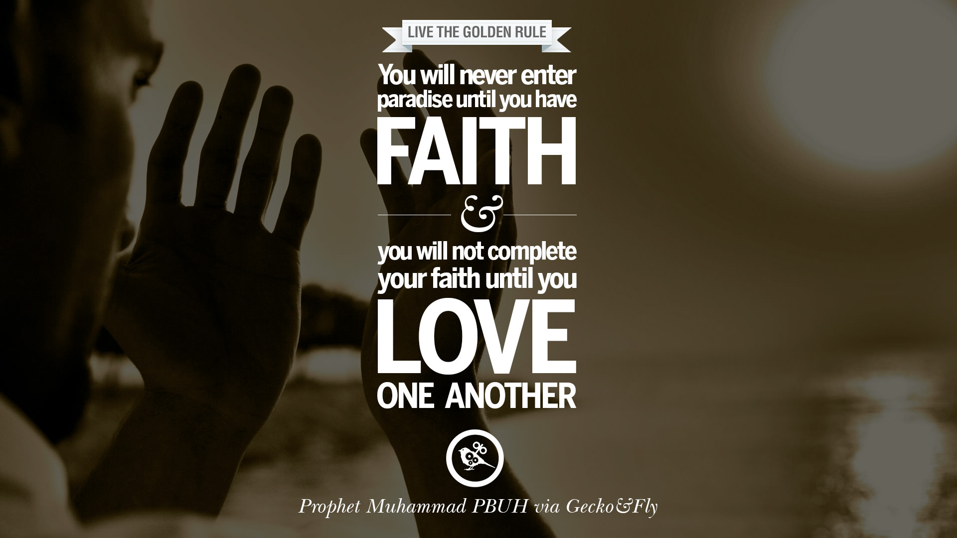 10 Beautiful Prophet Muhammad Quotes On Love God Compassion And