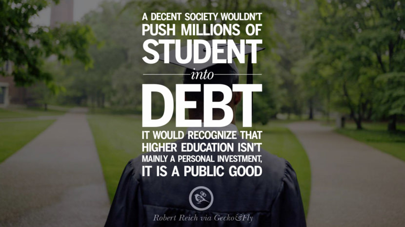10 Quotes on College Student Loan and Debt Forgiveness