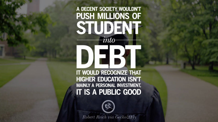 10 Quotes On Student Loan Debts And Debt Forgiveness