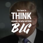 Quotes by Donald Trump on Success, Failure, Wealth and Entrepreneurship