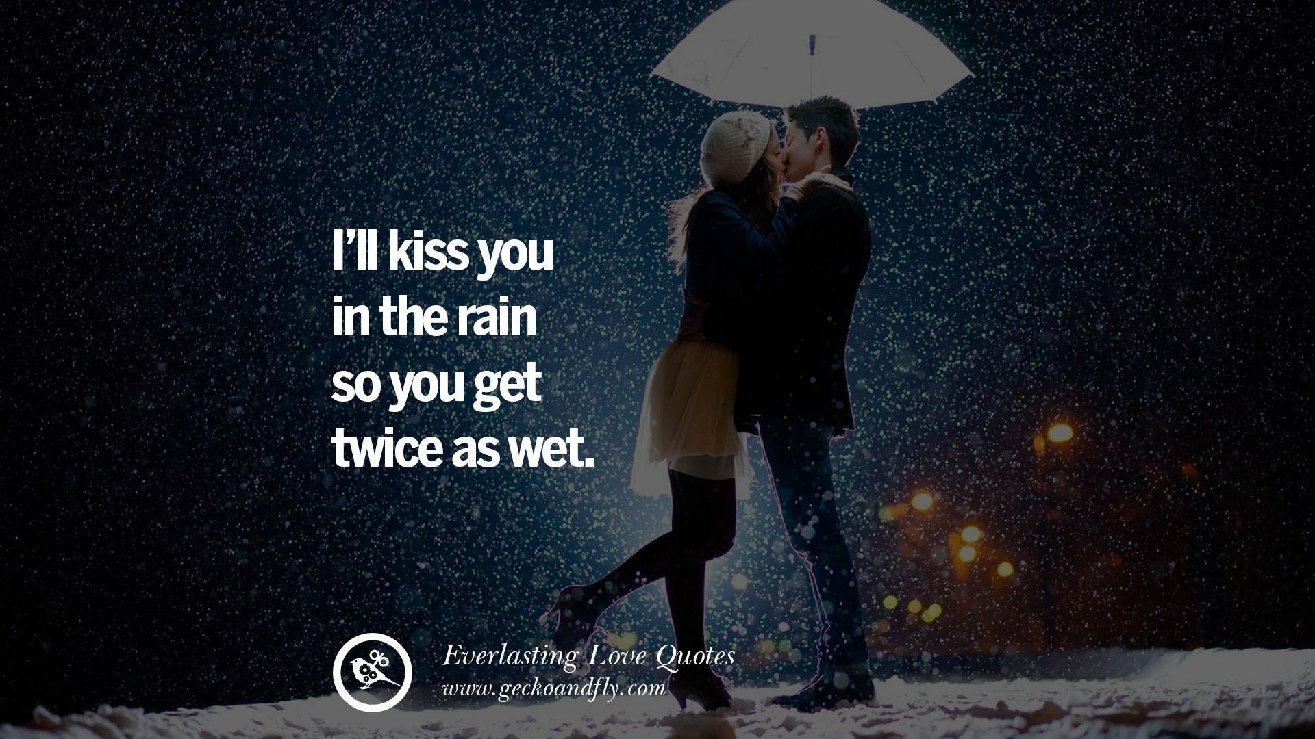 Browse top 10 famous quotes and sayings about kissing in the rain by most f...