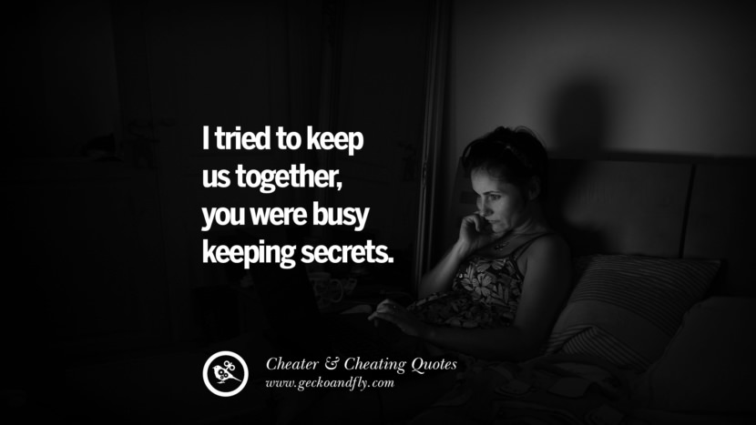 And sayings cheating in quotes love 73 Best
