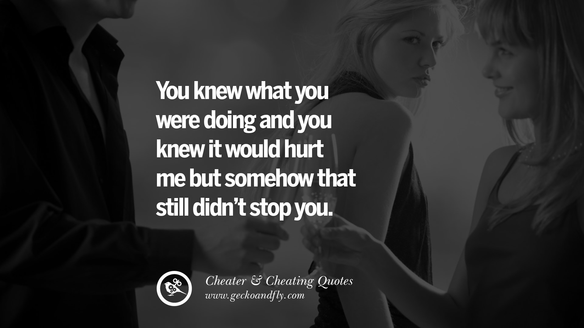 For unfaithful boyfriend quotes 77 Cheating