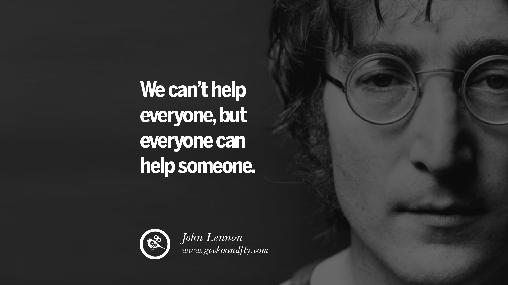 Life and Love · We can t help everyone but everyone can help someone