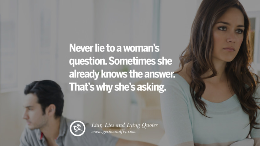 60 Quotes About Liar, Lies and Lying Boyfriend In A 