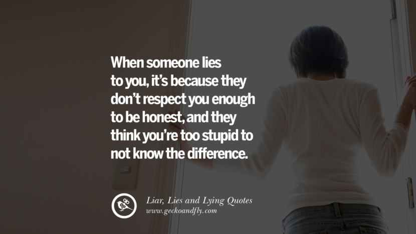 About lying and sayings lies Lying Quotes