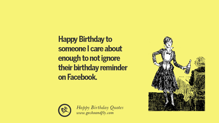 33 Funny Happy Birthday Quotes And Facebook Wishes