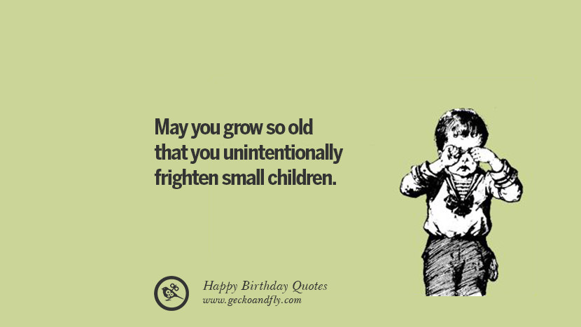 33 Funny Happy Birthday Quotes And Facebook Wishes