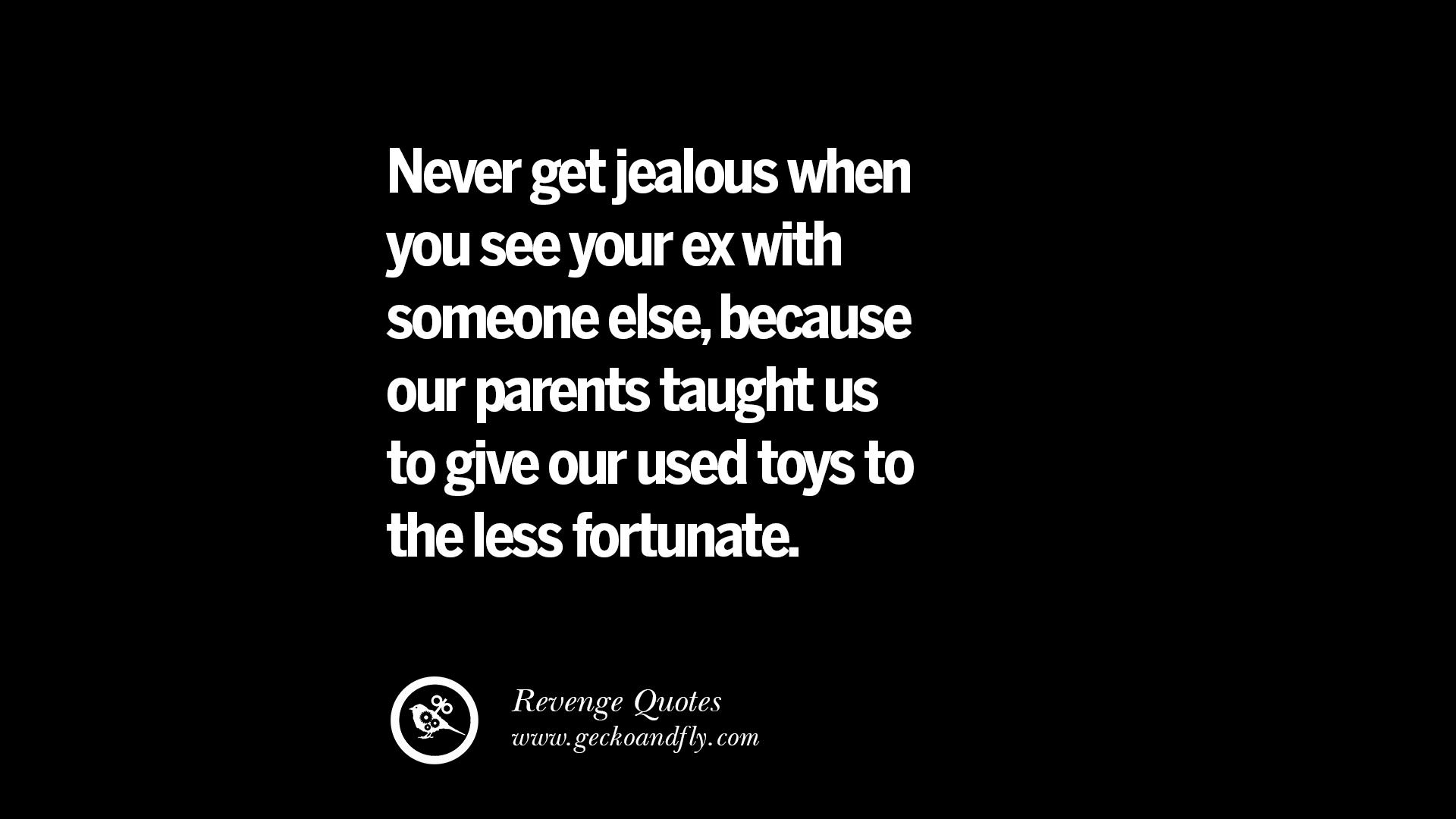 Revenge Quotes For Ex