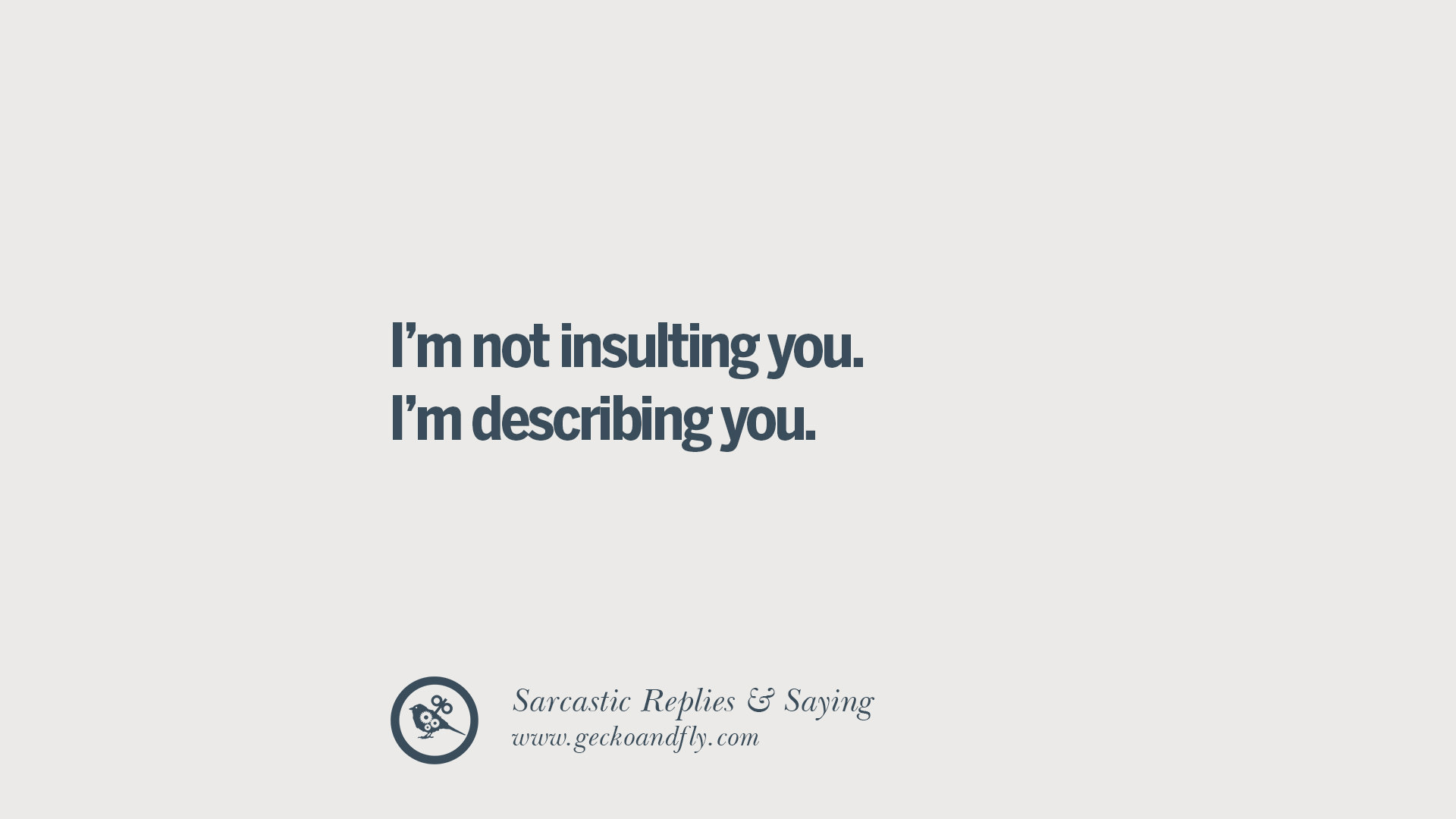 65 Funny Non-Swearing Insults And Sarcastic Quotes