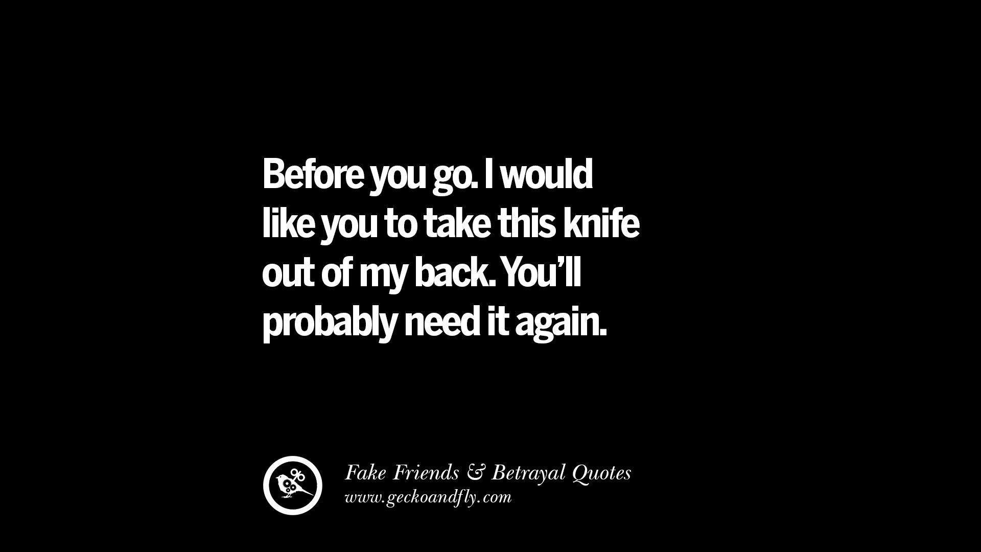 80 Quotes Fake Friends That Back Stabbed And Betrayed You