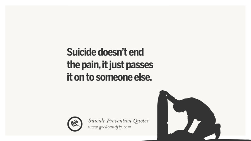 30 Helpful Suicidal Prevention, Ideation, Thoughts And Quotes