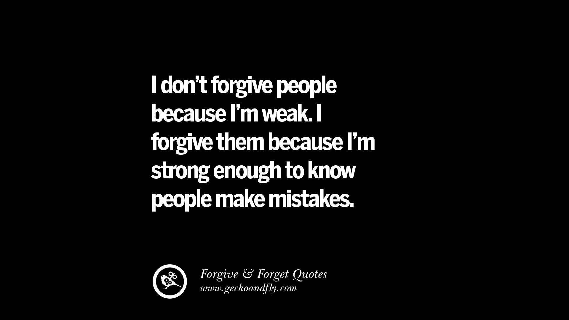 50 Quotes On Forgive And Forget When Someone Hurts You In A Relationship