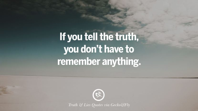 20 Quotes On Truth, Lies, Deception And Being Honest