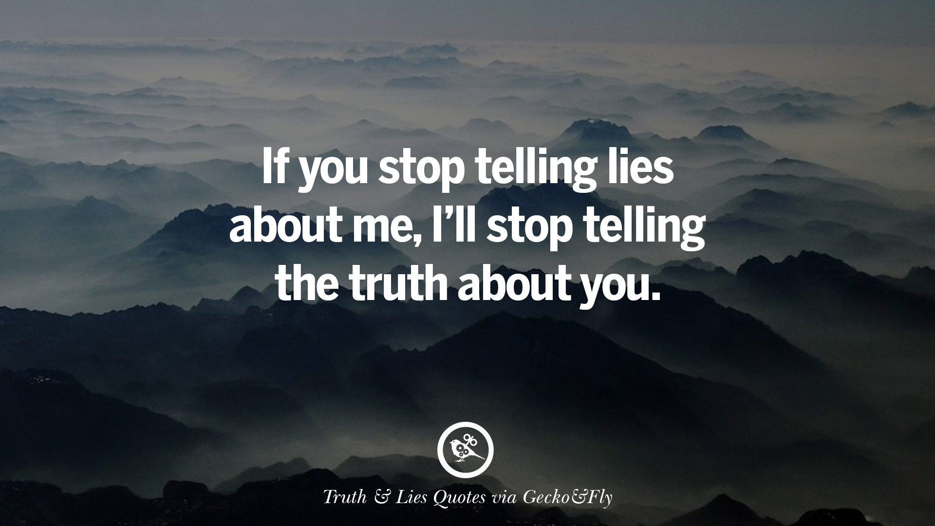 Quotes About Lies And Truth