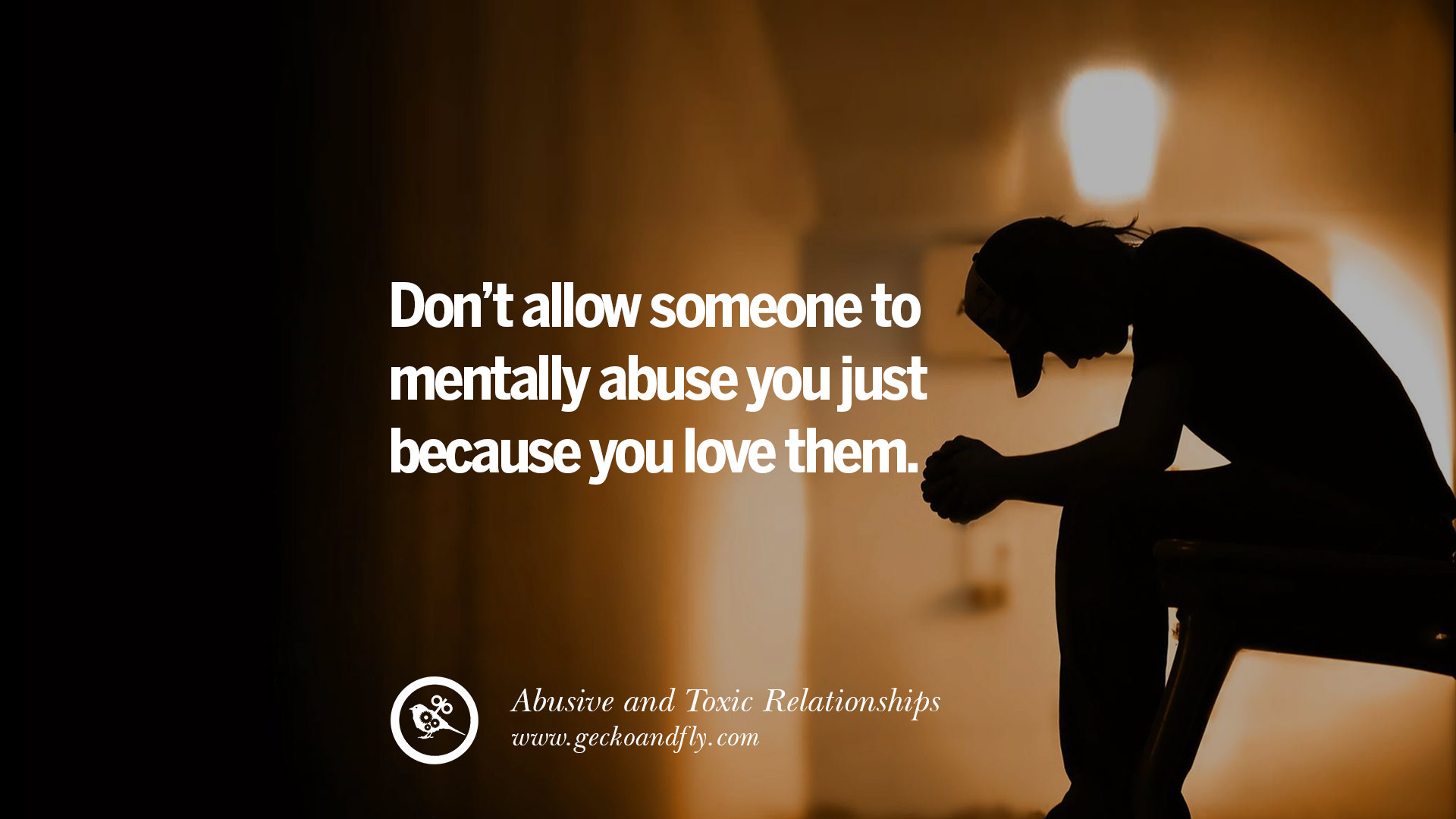 30 Quotes On Leaving An Abusive Toxic Relationships And Be