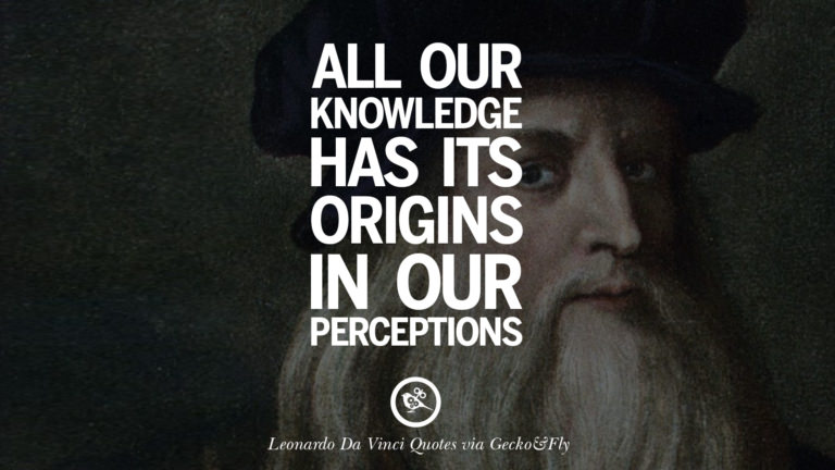 16 Greatest Leonardo Da Vinci Quotes On Love, Simplicity, Knowledge And Art