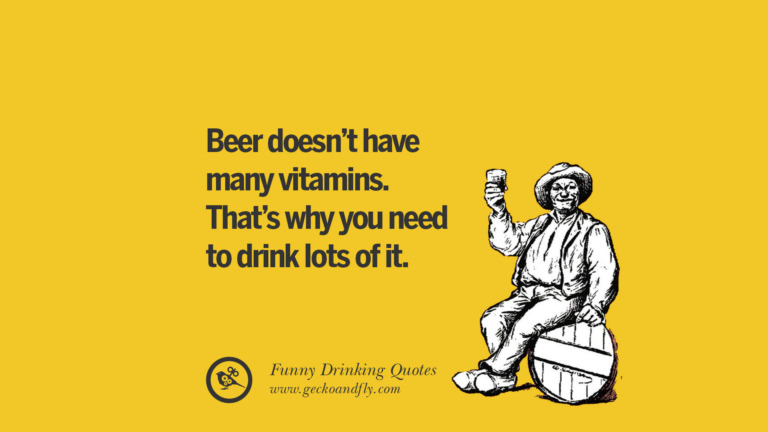 50 Funny Saying On Drinking Alcohol, Having Fun, And Partying