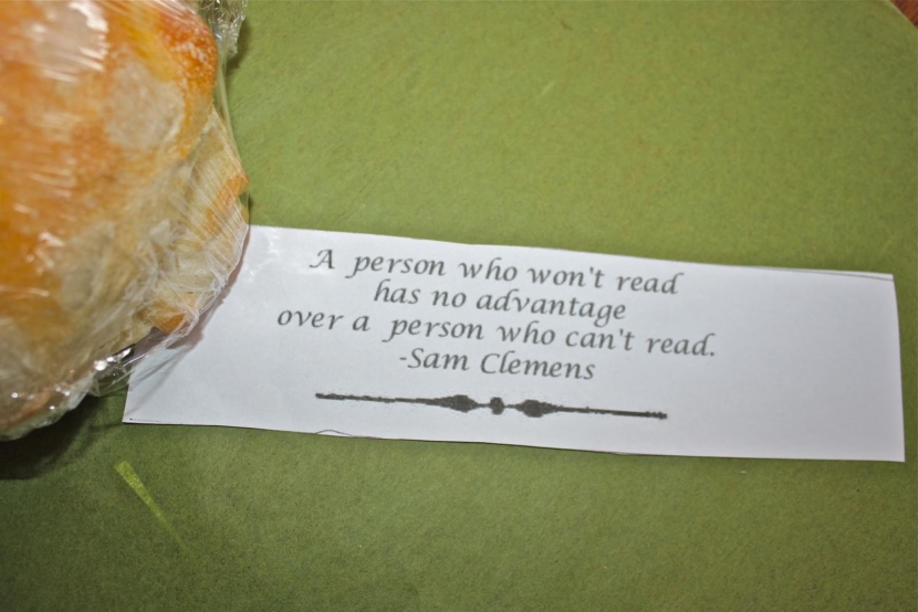 A person who won't read has no advantage over a person who can't read. Photo of Chinese Fortune Cookie