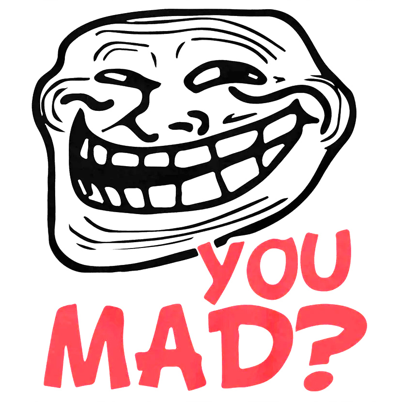 you mad? meme